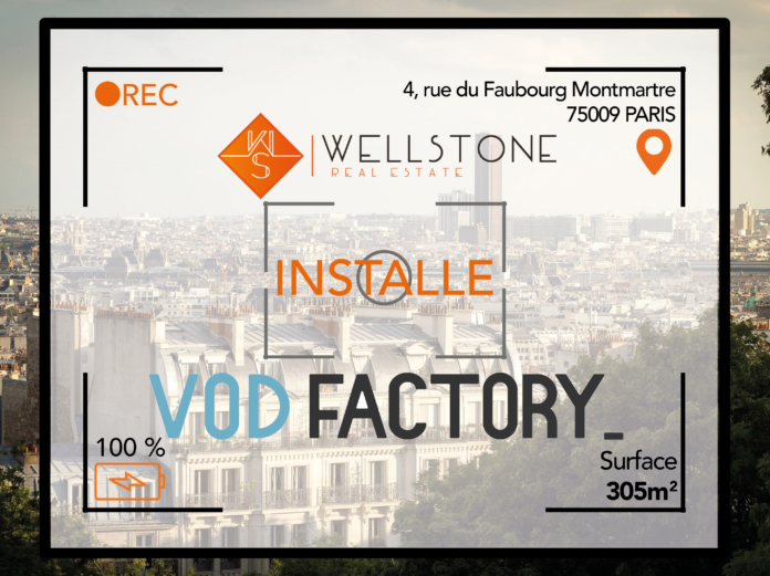 Wellstone installe la société VOD Factory